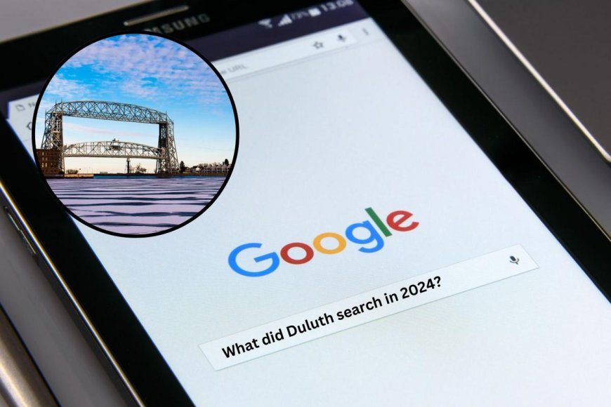 The 5 Most Googled Topics in Duluth for 2024 Will Surprise You