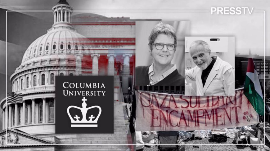 Columbia professor’s forced exit over Gaza activism exposes Zionist grip on US academia